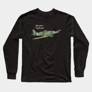 Hawker Typhoon British WW2 Airplane Long Sleeve T-Shirt